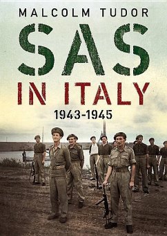 SAS in Italy 1943-1945: Raiders in Enemy Territory - Tudor, Malcolm