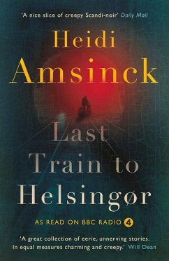 Last Train to Helsingør - Amsinck, Heidi