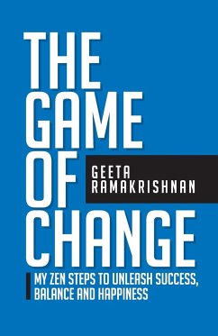 The Game of Change - Ramakrishnan, Geeta