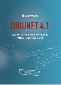Zukunft 4.1 - Heynkes, Jörg