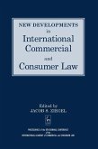 New Developments in International Commercial and Consumer Law (eBook, PDF)
