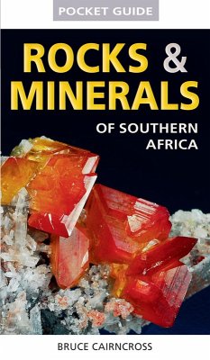 Pocket Guide to Rocks & Minerals of southern Africa (eBook, PDF) - Cairncross, Bruce