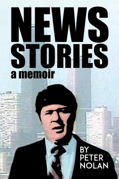 News Stories (eBook, ePUB) - Nolan, Peter