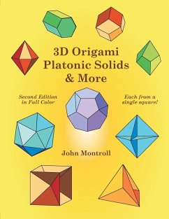 3D Origami Platonic Solids & More - Montroll, John