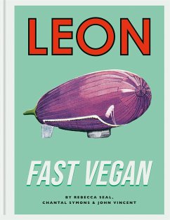 Leon Fast Vegan - Vincent, John; Seal, Rebecca; Symons, Chantal