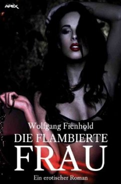 Die flambierte Frau - Fienhold, Wolfgang