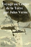 Voyage au Centre de la Terre (eBook, ePUB)