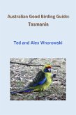 Australian Good Birding Guide: Tasmania (eBook, ePUB)