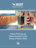 Evaluation of Performance and Greenhouse Gas Emissions for Plants Achieving Low Phosphorus Effluents (eBook, PDF)