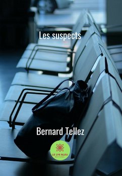 Les suspects (eBook, ePUB) - Tellez, Bernard