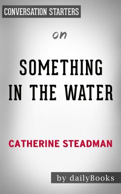 Cover Something in the Water: A Novel by Catherine Steadman   Conversation Starters (eBook, ePUB)