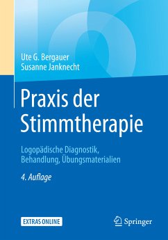 Praxis der Stimmtherapie (eBook, PDF) - Bergauer, Ute G.; Janknecht, Susanne