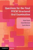 Questions for the Final FFICM Structured Oral Examination (eBook, PDF)