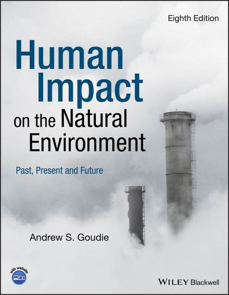 Human Impact on the Natural Environment (eBook, ePUB) Human Impact on the Natural Environment (eBook, ePUB)