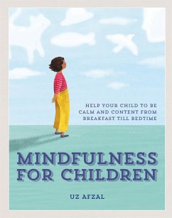 Mindfulness for Children - Afzal, Uz