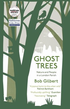 Cover Ghost Trees: Nature and People in a London Parish