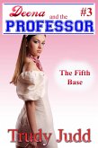 Fifth Base (Deena and the Professor, #3) (eBook, ePUB)