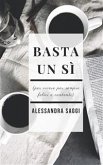 Basta un sì (eBook, ePUB)