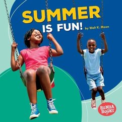 Summer Is Fun! (eBook, PDF) - Moon, Walt K.