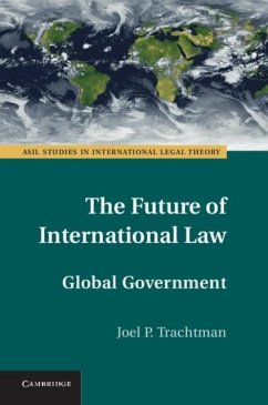 Future of International Law (eBook, PDF) - Trachtman, Joel P.