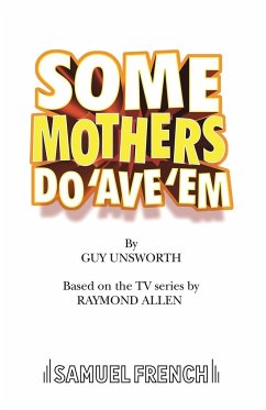 Some Mothers Do 'Ave 'Em - Unsworth, Guy