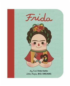Little People, Big Dreams: Frida Kahlo - Sánchez Vegara, María Isabel;Eng, Gee Fan