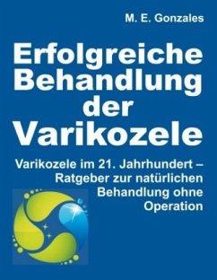 Erfolgreiche Behandlung der Varikozele - Gonzales, M. E.