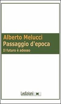 Cover Passaggio d'epoca. Il futuro è adesso