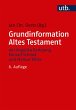 Grundinformation Altes Testament - Bild 1