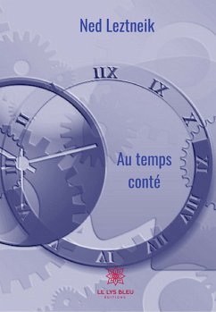 Au temps conté (eBook, ePUB) - Kientzel, Denis