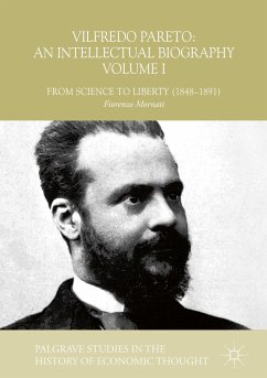 Vilfredo Pareto: An Intellectual Biography Volume I (eBook, PDF) - Mornati, Fiorenzo