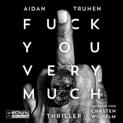 Fuck You Very Much (MP3-Download) - Truhen, Aidan