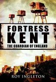 Fortress Kent (eBook, ePUB)