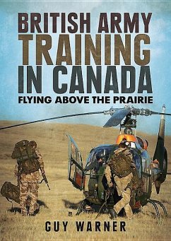 British Army Training in Canada - Warner, Guy