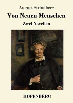 Von Neuen Menschen - Strindberg, August