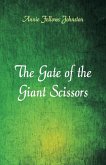 The Gate of the Giant Scissors