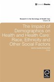 Impact of Demographics on Health and Healthcare (eBook, PDF)