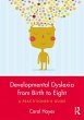 Developmental Dyslexia from Birth to... - Bild 1