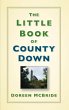 The Little Book of County Down - Bild 1