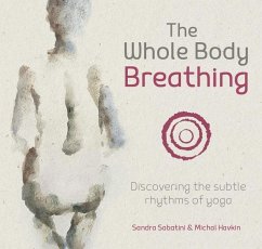 The Whole Body Breathing - Sabatini, Sandra; Havkin, Michal