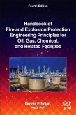 Handbook of Fire and Explosion Protection Engineering Principles for Oil, Gas, Chemical, and Related Facilities