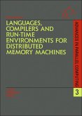Languages, Compilers and Run-time Environments for Distributed Memory Machines (eBook, PDF)