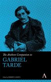The Anthem Companion to Gabriel Tarde (eBook, PDF)
