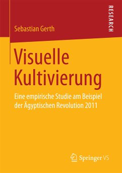 Visuelle Kultivierung (eBook, PDF) - Gerth, Sebastian