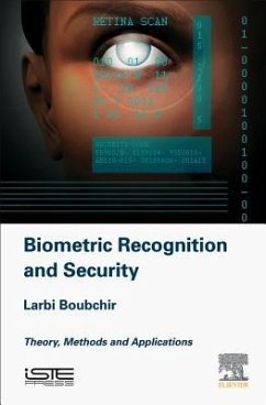 Biometric Recognition and Security: Theory, Methods and Applications - Boubchir, Larbi