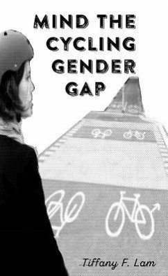 Mind the Cycling Gender Gap #1 - Lam, Tiffany F.