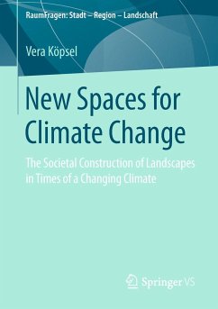 New Spaces for Climate Change - Köpsel, Vera