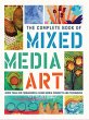 The Complete Book of Mixed Media Art... - Bild 1