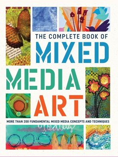 The Complete Book of Mixed Media Art (eBook, ePUB) - Walter Foster Creative Team