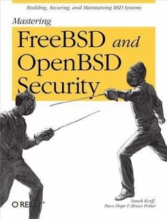 Mastering FreeBSD and OpenBSD Security (eBook, PDF) - Korff, Yanek